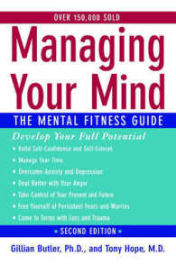 Managing Your Mind : The Mental Fitness Guide （2ND）
