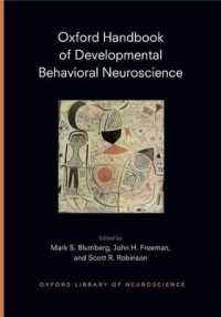 Oxford Handbook of Developmental Behavioral Neuroscience : Epigenetics, Evolution, and Behavior (Oxford Handbooks)