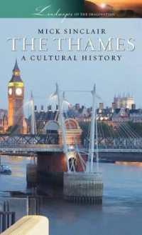 The Thames : A Cultural History (Landscapes of the Imagination)