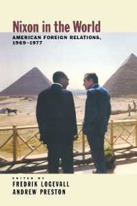 Nixon in the World : American Foreign Relations, 1969-1977