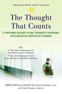 The Thought That Counts : A Firsthand Account of One Teenager's Experience with Obsessive-Compulsive Disorder (Adolescent Mental Health Initiative)