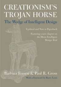 Creationism's Trojan Horse : The Wedge of Intelligent Design