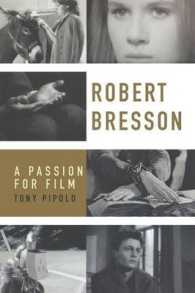 Robert Bresson : A Passion for Film