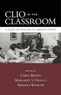 Clio in the Classroom : A Guide for Teaching U.S. Women's History