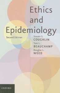 倫理と疫学（第２版）<br>Ethics and Epidemiology （2ND）