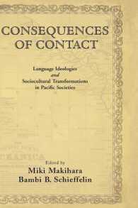 太平洋地域における言語接触：言語イデオロギーと社会文化的変容<br>Consequences of Contact : Language Ideologies and Sociocultural Transformations in Pacific Societies