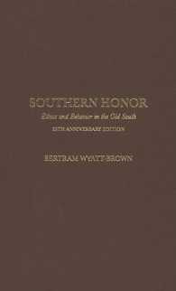 Southern Honor : Ethics and Behavior in the Old South （25TH）