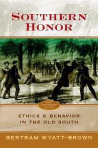 Southern Honor : Ethics and Behavior in the Old South （25TH）