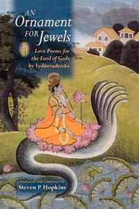 An Ornament for Jewels : Love Poems for the Lord of Gods, by Vedantadesika