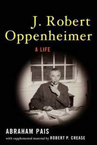 ロバート・オッペンハイマー：伝記<br>J. Robert Oppenheimer : A Life