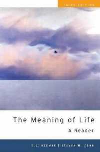 人生の意味（第３版）：古今哲学アンソロジー<br>The Meaning of Life : A Reader （3RD）