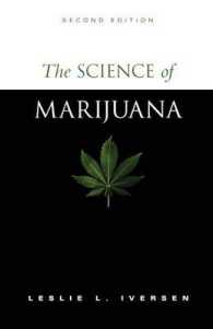 マリファナの科学（第２版）<br>The Science of Marijuana （2ND）