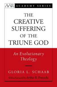 Creative Suffering of the Triune God : An Evolutionary Theology (Aar Academy Series)