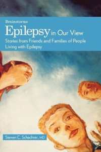 Epilepsy in Our View : Stories from Friends and Family of People Living with Epilepsy (The Brainstorms Series)