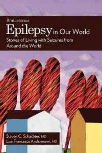 Epilepsy in Our World : Stories of Living with Seizures from around the World (The Brainstorms Series)