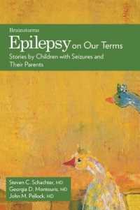 Epilepsy on Our Terms : Stories by Children with Seizures and Their Parents (The Brainstorms Series)
