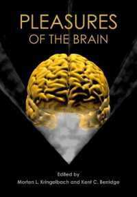 Pleasures of the Brain (Series in Affective Science)