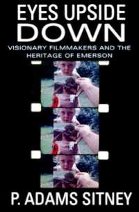 予見的映画作家とエマーソンの遺産<br>Eyes Upside Down : Visonary Filmmakers and the Heritage of Emerson