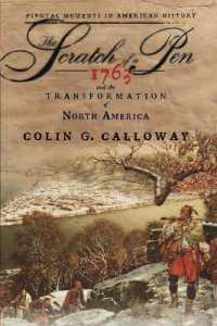 The Scratch of a Pen : 1763 and the Transformation of North America (Pivotal Moments in American History)