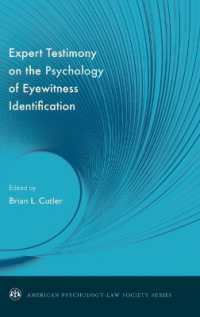 Expert Testimony on the Psychology of Eyewitness Identification (American Psychology-law Society Series)