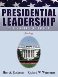 Presidential Leadership : The Vortex of Power