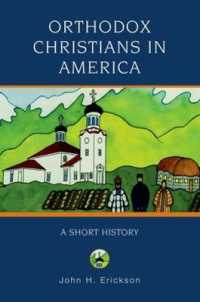 アメリカの正教徒：小史<br>Orthodox Christians in America : A Short History (Religion in American Life)