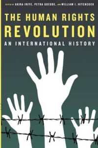 入江昭（共）編／人権革命：国際史<br>The Human Rights Revolution : An International History (Reinterpreting History: How Historical Assessments Change over Time)