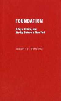 Foundation : B-boys, B-girls and Hip-Hop Culture in New York