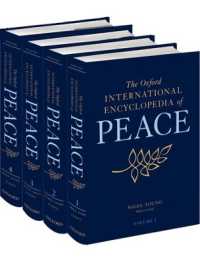 The Oxford International Encyclopedia of Peace: Four-volume set 