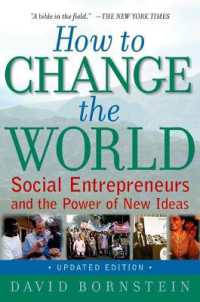『世界を変える人たち―社会起業家たちの勇気とアイデアの力』（原書）改訂版<br>How to Change the World : Social Entrepreneurs and the Power of New Ideas （2ND）