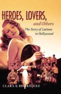 ハリウッド映画に見るラテン系アメリカ人<br>Heroes, Lovers, and Others : The Story of Latinos in Hollywood