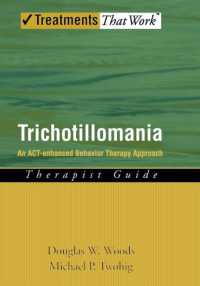 Trichotillomania: Therapist Guide : An ACT-enhanced Behavior Therapy Approach (Treatments That Work)