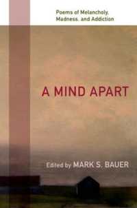 メランコリー・狂気・中毒の詩集<br>A Mind Apart : Poems of Melancholy, Madness, and Addiction