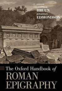 オックスフォード版　古代ローマ碑文ハンドブック<br>The Oxford Handbook of Roman Epigraphy (Oxford Handbooks)