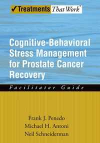 Cognitive-Behavioral Stress Management for Prostate Cancer Recovery : Facilitator Guide (Treatments That Work)