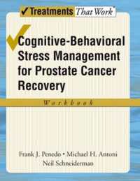 Cognitive-Behavioral Stress Management for Prostate Cancer Recovery: Workbook (Treatments That Work)