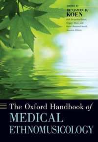 オックスフォード版　医療民族音楽学ハンドブック<br>The Oxford Handbook of Medical Ethnomusicology (Oxford Handbooks)