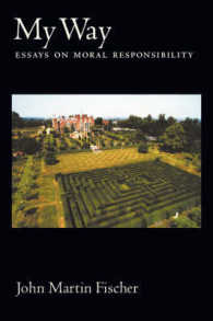 道徳的責任論<br>My Way : Essays on Moral Responsibility