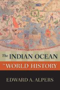 世界史のなかのインド洋<br>The Indian Ocean in World History (New Oxford World History)