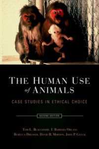 The Human Use of Animals : Case studies in ethical choice （2ND）