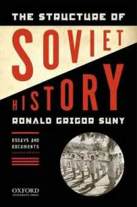 The Structure of Soviet History : Essays and Documents （2ND）