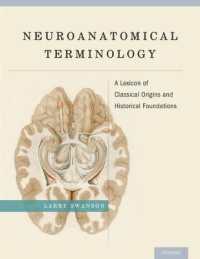 神経解剖学用語集<br>Neuroanatomical Terminology : A Lexicon of Classical Origins and Historical Foundations