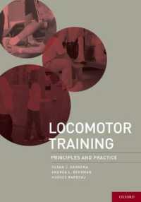 Locomotor Training : Principles and Practice