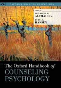 オックスフォード版 カウンセリング心理学ハンドブック<br>The Oxford Handbook of Counseling Psychology (Oxford Library of Psychology)