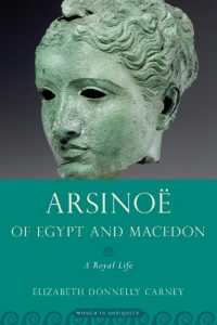Arsinoe of Egypt and Macedon : A Royal Life (Women in Antiquity)