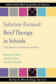 Solution-Focused Brief Therapy in Schools : A 360-Degree View of Research and Practice (Oxford Workshop Series)