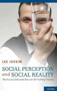 社会的知覚と社会的実存性<br>Social Perception and Social Reality : Why Accuracy Dominates Bias and Self-Fulfilling Prophecy