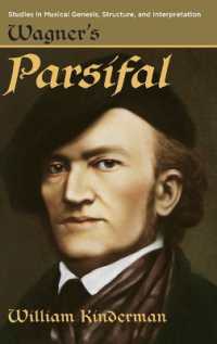 Wagner's Parsifal (Studies in Musical Genesis, Structure, and Interpretation)