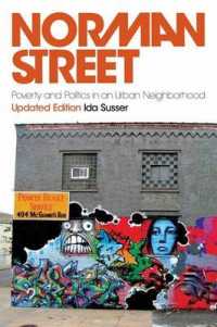 ノルマン・ストリート：都市近隣に見る貧困（改訂版）<br>Norman Street : Poverty and Politics in an Urban Neighborhood