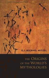 世界神話の創生<br>The Origins of the World's Mythologies